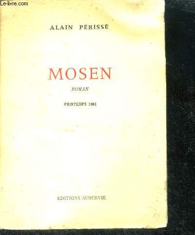 Mosen - roman - Printemps 1961