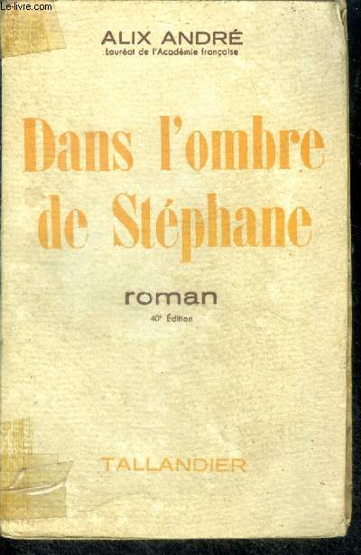 DANS L'OMBRE DE STEPHANE