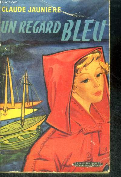 UN REGARD BLEU - Collection Les Heures Bleues