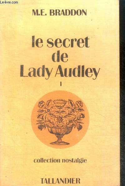 LE SECRET DE LADY AUDLEY - TOME1