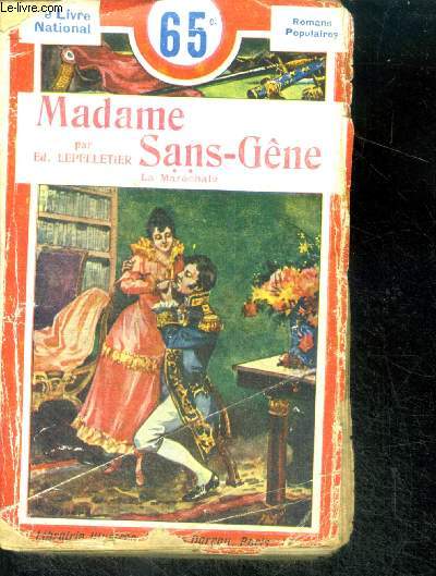 MADAME SANS-GENE - TOME 2 : LA MARECHALE