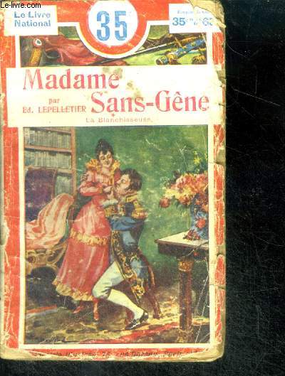 MADAME SANS-GENE - TOME1 : LA BLANCHISSEUSE
