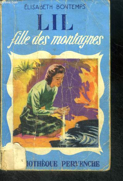 LIL, FILLE DES MONTAGNES - Collection Pervenche N173