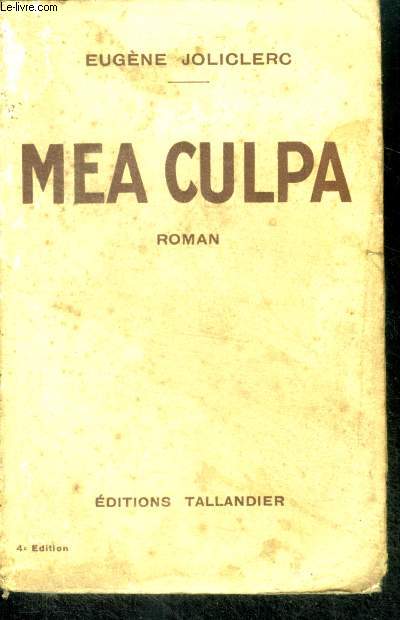 MEA CULPA - roman - 4e edition