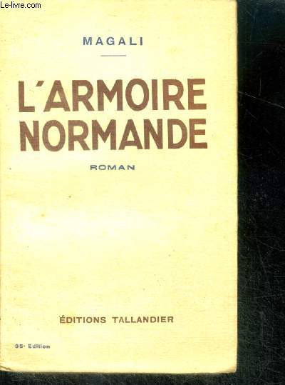 L'ARMOIRE NORMANDE - roman - 35e edition