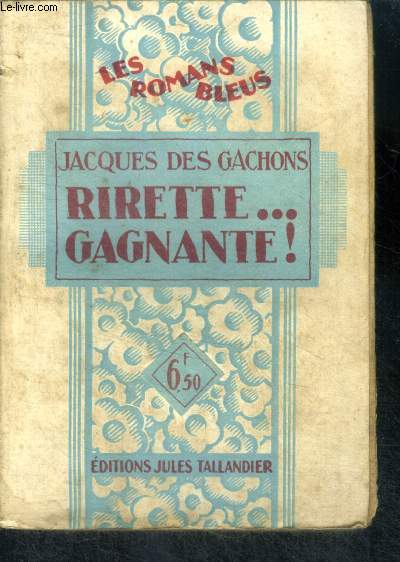 RIRETTE... GAGNANTE ! - Collection Les Romans Bleus