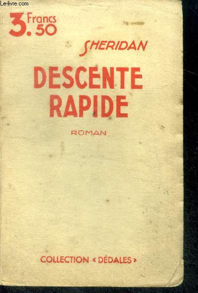 DESCENTE RAPIDE- Collection Dedales