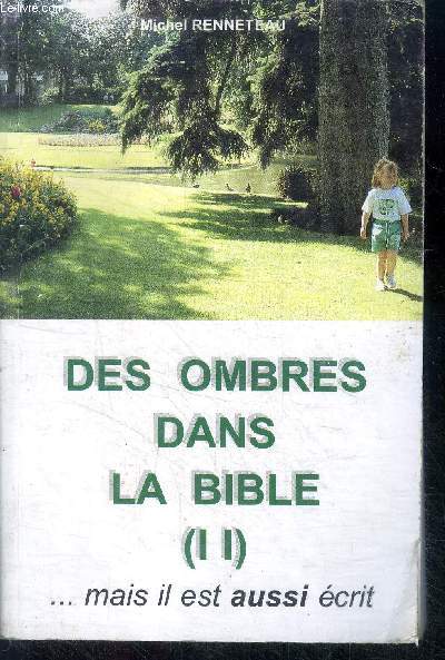 DES OMBRES DANS LA BIBLE (II)