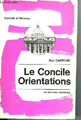 LE CONCILE ORIENTATIONS