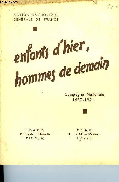 ENFANTS D'HIER, HOMMES DE DEMAIN