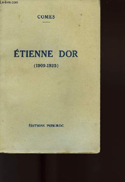 ETIENNE D'OR (1909-1935)