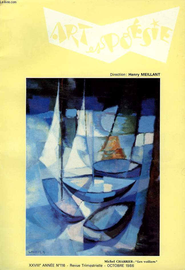 ART ET POESIE, XXVIIIe ANNEE, N116, REVUE TRIMESTRIELLE, OCTOBRE 1986
