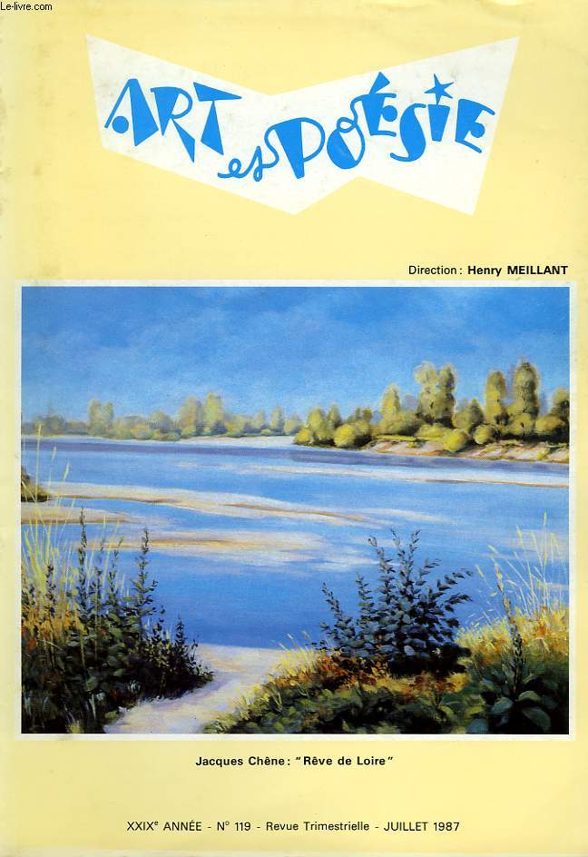 ART ET POESIE, XXIXe ANNEE, N119, REVUE TRIMESTRIELLE, JUILLET 1987