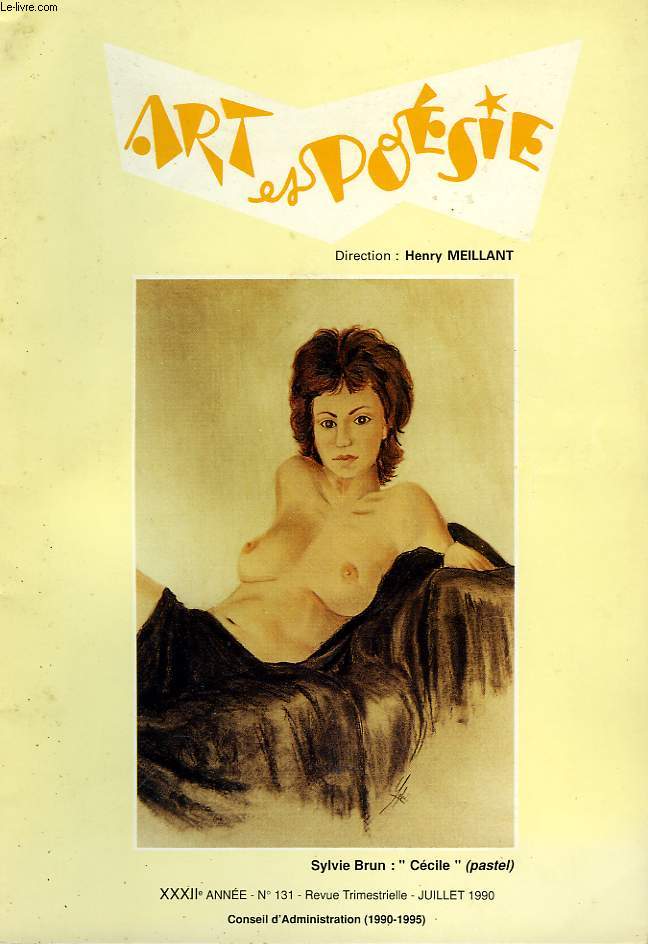 ART ET POESIE, XXXIIe ANNEE, N131, REVUE TRIMESTRIELLE, JUILLET 1990