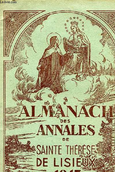 ALMANACH DES ANNALES DE SAINTE THERESE DE LISIEUX, 1947