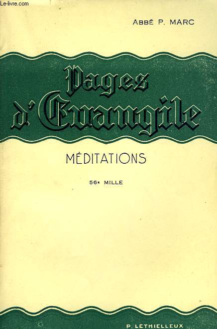 PAGES D'EVANGILE, MEDITATIONS