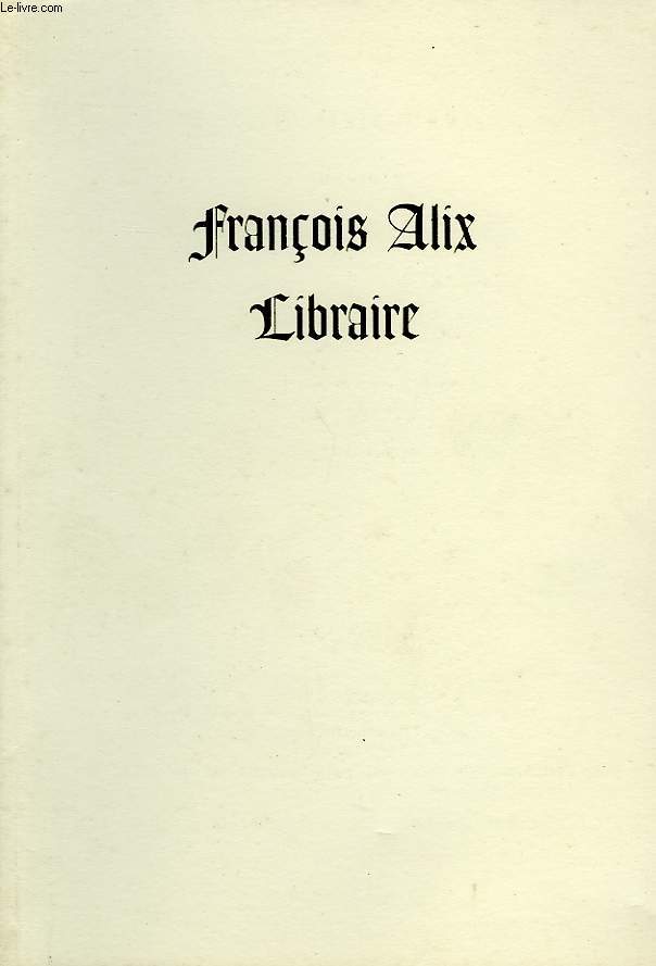 FRANCOIS ALIX LIBRAIRE