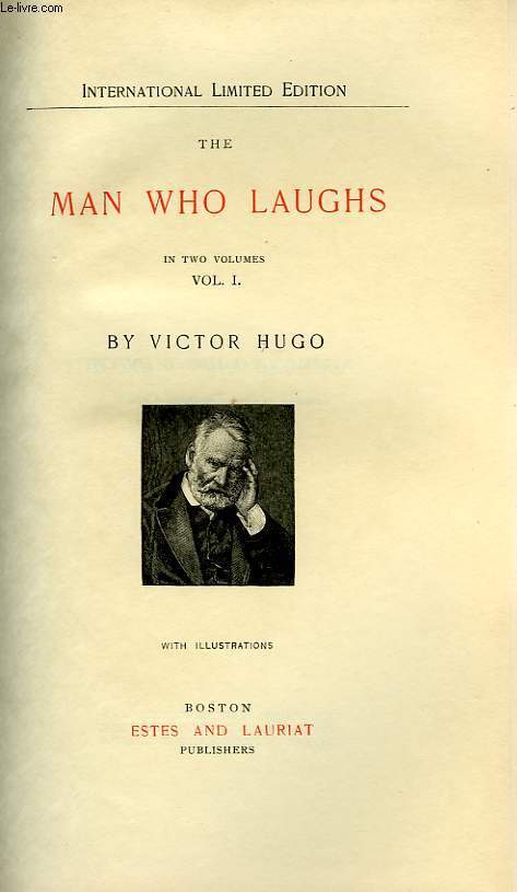 THE MAN WHO LAUGHS, IN TWO VOLUMES, VOL. I, VOL. II