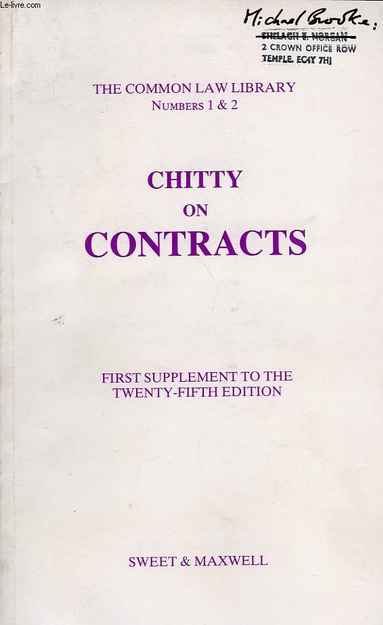 THE COMMON LAW LIBRARY, NUMBERS 1 & 2, CHITTY ON CONTRACTS, FIRST SUPPLEMENT TO THE TWENTY-FIFTH EDITION