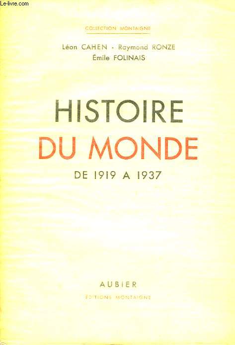 HISTOIRE DU MONDE DE 1919 A 1937