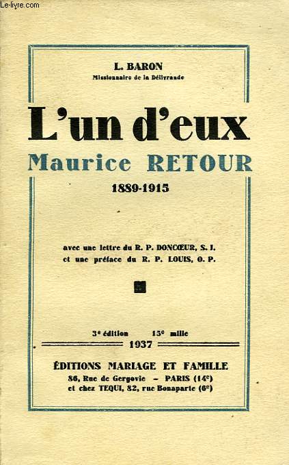 L'UN D'EUX, MAURICE RETOUR, 1889-1915