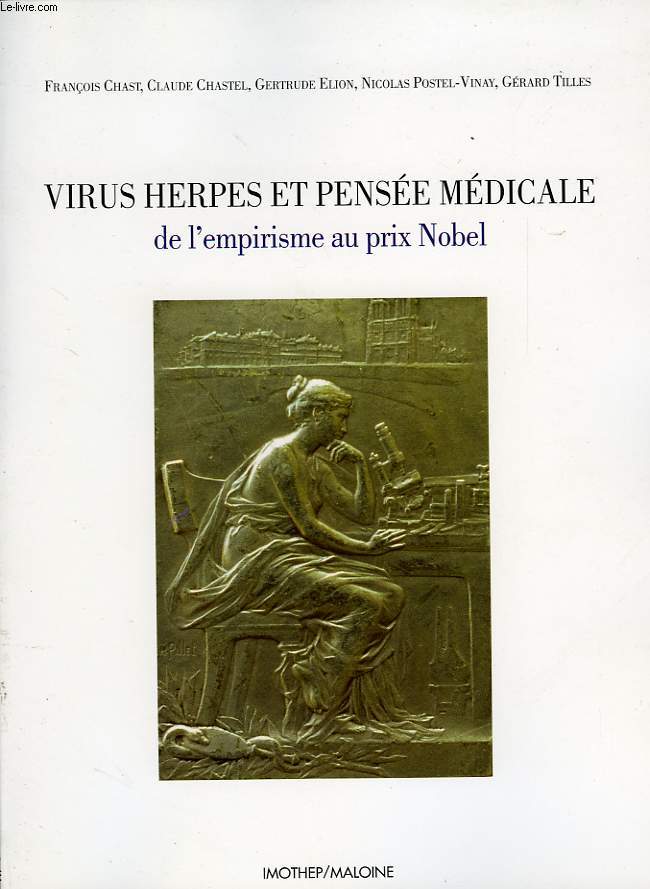 VIRUS HERPES ET PENSEE MEDICALE, DE L'EMPIRISME AU PRIX NOBEL