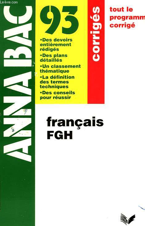 ANNABAC 93, FRANCAIS F, G, H CORRIGES