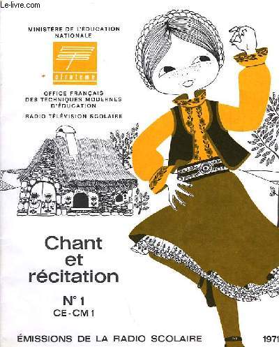 CHANT ET RECITATION, N1, CE, CM1, EMISSIONS DE LA RADIO SCOLAIRE, 1971-72