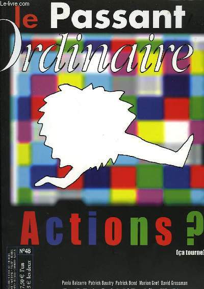 LE PASSANT ORDINAIRE, N 48, AVRIL-JUIN 2004, ACTIONS ?, CA TOURNE