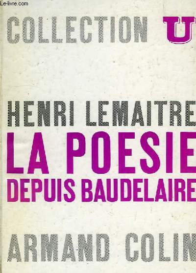 LA POESIE DEPUIS BAUDELAIRE