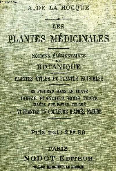 LES PLANTES MEDICINALES, NOTIONS ELEMENTAIRES DE BOTANIQUE