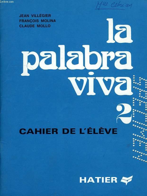 LA PALABRA VIVA 2, CAHIER DE L'ELEVE