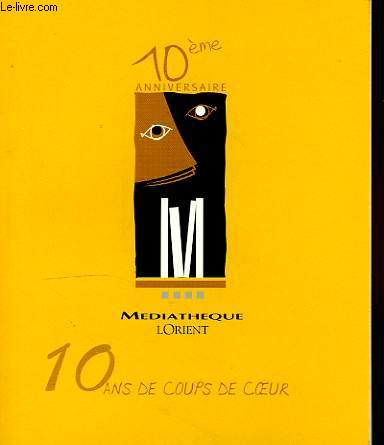 10e ANNIVERSAIRE MEDIATHEQUE LORIENT, 10 ANS de COUPS DE COEUR