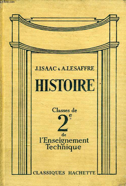HISTOIRE, CLASSES DE SECONDE DE L'ENSEIGNEMENT TECHNIQUE