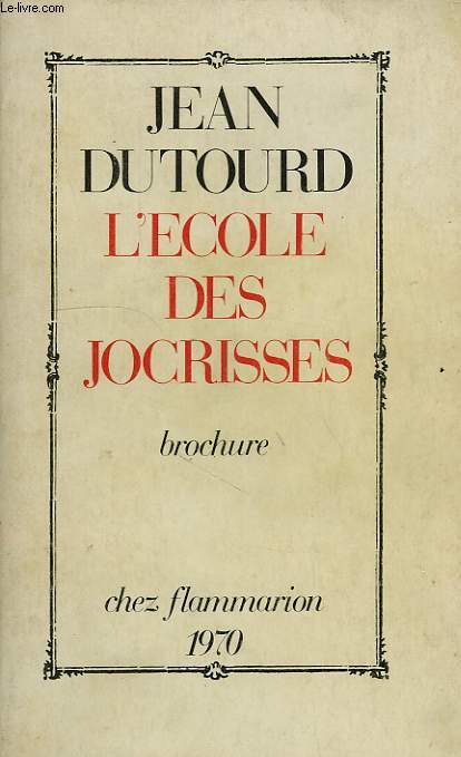 L'ECOLE DES JOCRISSES