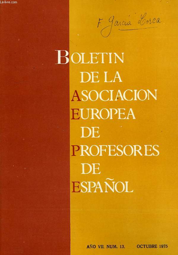 BOLETIN DE LA ASOCIACION EUROPEA DE PROFESORES DE ESPAOL, AO VII, N 13, OCT. 1975