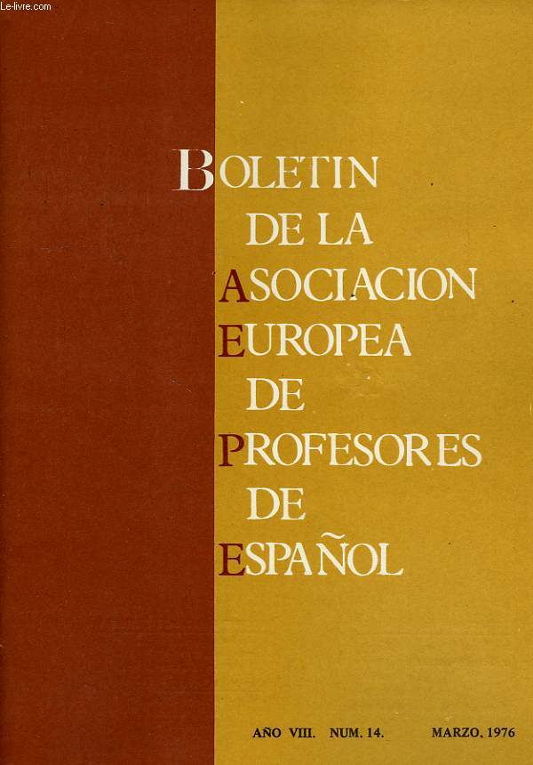 BOLETIN DE LA ASOCIACION EUROPEA DE PROFESORES DE ESPAOL, AO VIII, N 14, MARZO 1976