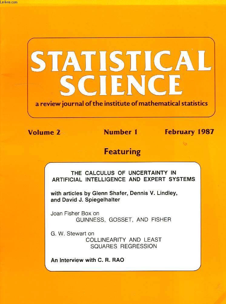 STATISTICAL SCIENCE, A REVIEW JOURNAL OF THE INSTITUTE OF MATHEMATICAL STATISTICS, VOL. 2, N 1, FEB. 1987