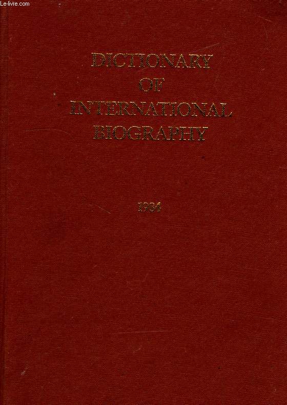 DICTIONARY OF INTERNATIONAL BIOGRAPHY, A BIOGRAPHICAL RECORD OF CONTEMPORARY ACHIEVEMENT, VOL. 18, 1984