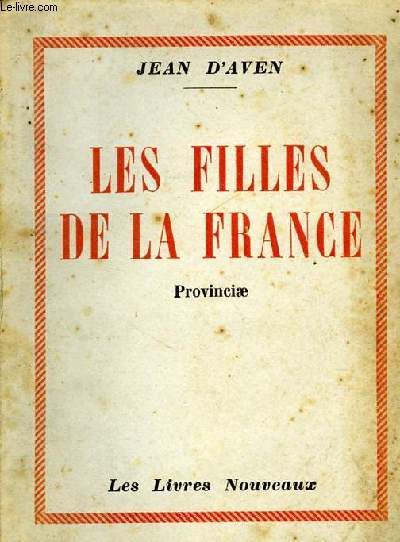 LES FILLES DE LA FRANCE, PROVINCIAE