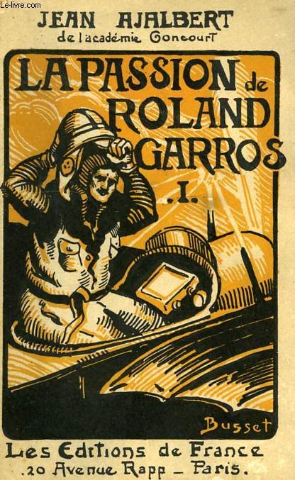 LA PASSION DE ROLAND GARROS, TOME I, TOME II