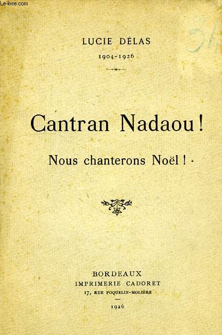CANTRAN NADAOU ! NOUS CHANTERONS NOEL !