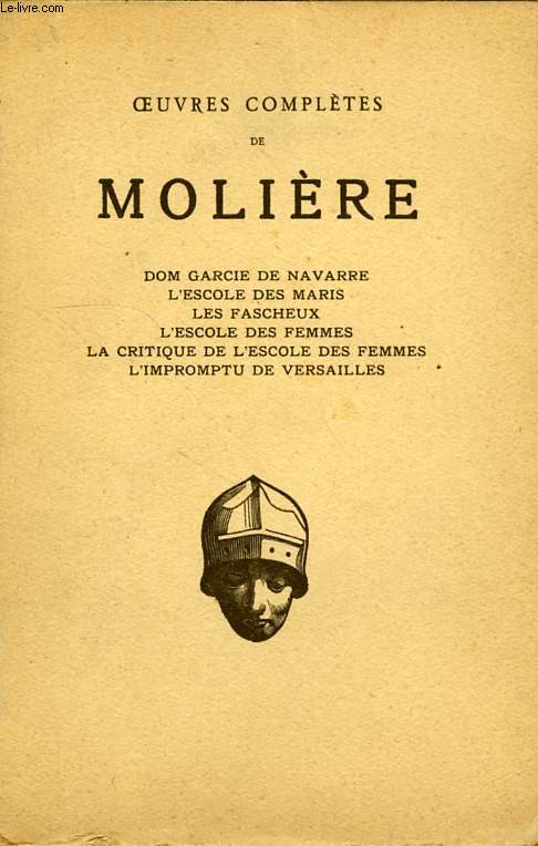 OEUVRES COMPLETES DE MOLIERE, THEATRE DE 1661 A 1663
