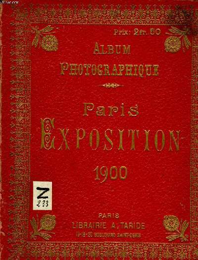 ALBUM PHOTOGRAPHIQUE PARIS EXPOSITION 1900