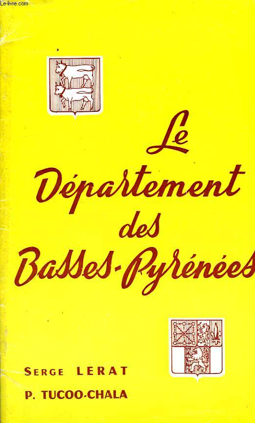 LE DEPARTEMENT DES BASSES-PYRENEES