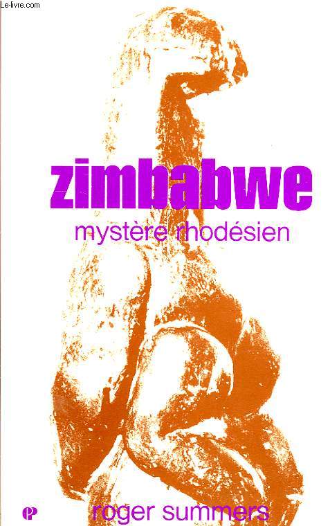 ZIMBABWE, MYSTERE RHODESIEN