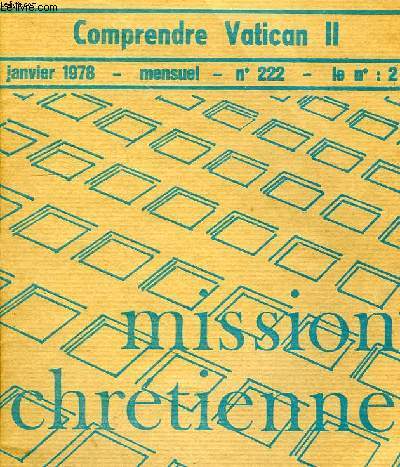 MISSION CHRETIENNE, N 222, JANV. 1978, COMPRENDRE VATICAN II