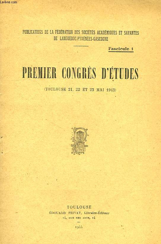 PERMIER CONGRES D'ETUDES, TOULOUSE, 21-23 MAI 1943