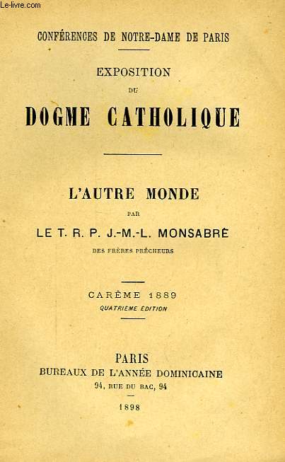 CONFERENCES DE NOTRE-DAME DE PARIS, EXPOSITION DU DOGME CATHOLIQUE, L'AUTRE MONDE, CAREME 1889