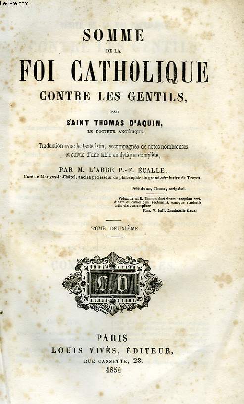 SOMME DE LA FOI CATHOLIQUE CONTRE LES GENTILS, TOME II